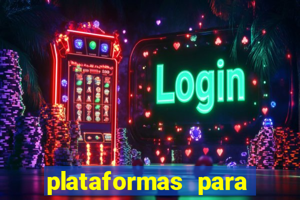 plataformas para jogar demo